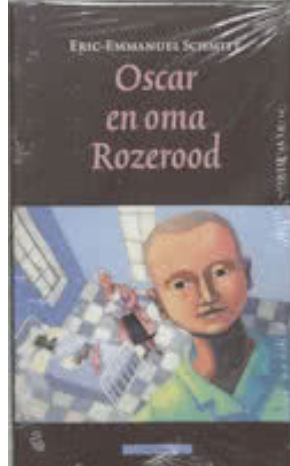 Oscar en oma Rozerood - Eric-Emmanuel Schmitt