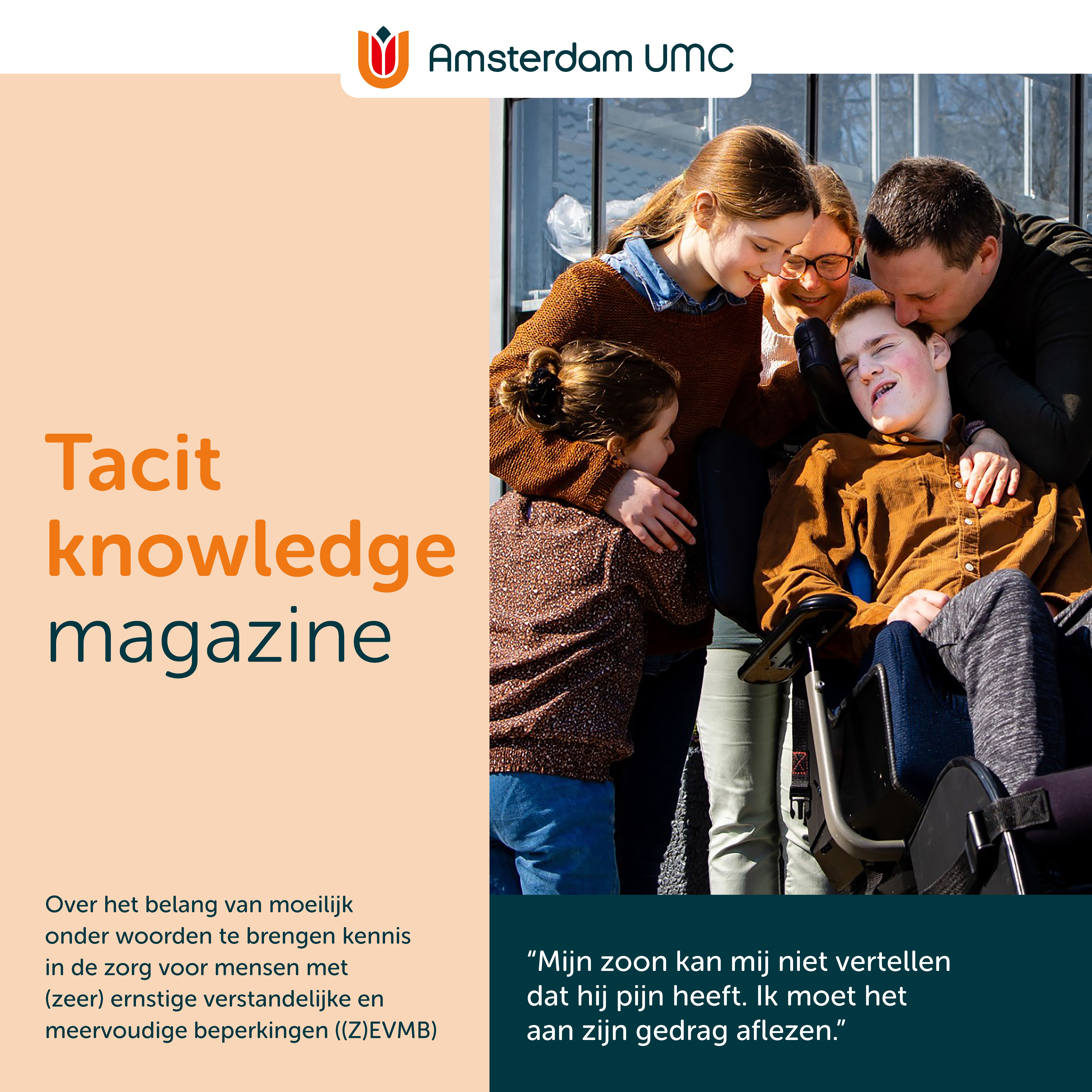 Noodzaak van taciete kennis in zorg voor mensen met (Z)EVMB