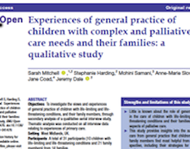 Experiences of general practice of children with complex and palliative care needs and their families: a qualitative study